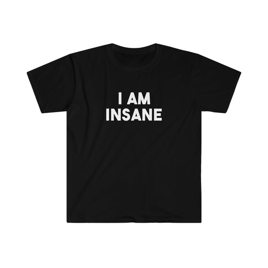 I Am Insane | elevate | Couple Tee