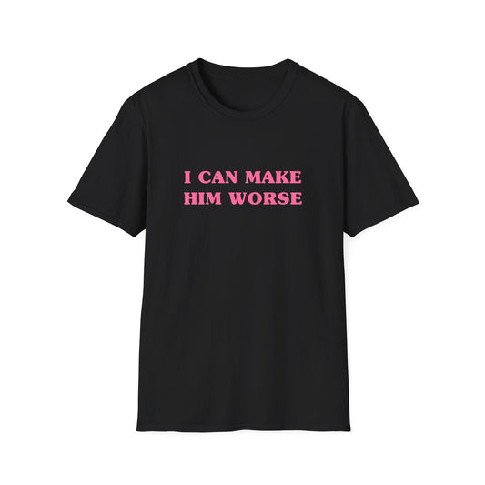 I Can Make Him Worse | elevate | Couple Tee