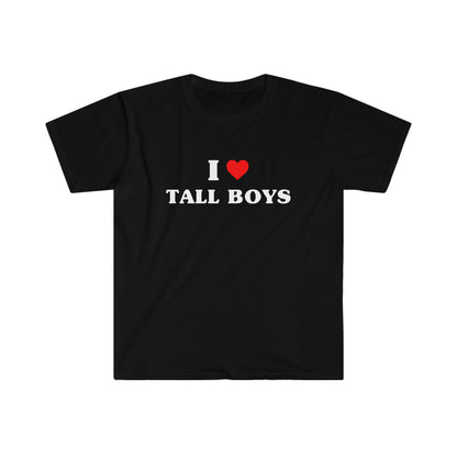 I Love Tall Boys | Tee