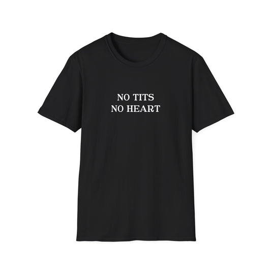 No Tits No Heart | queen | Tee