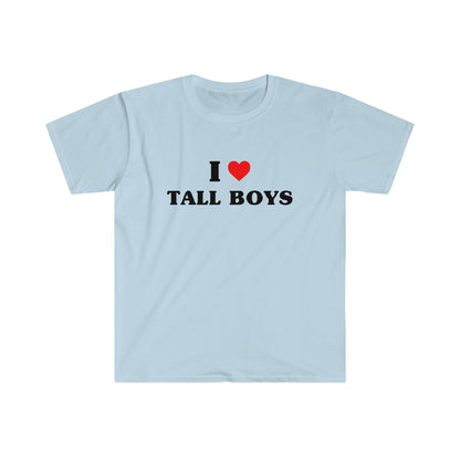 I Love Tall Boys | Tee