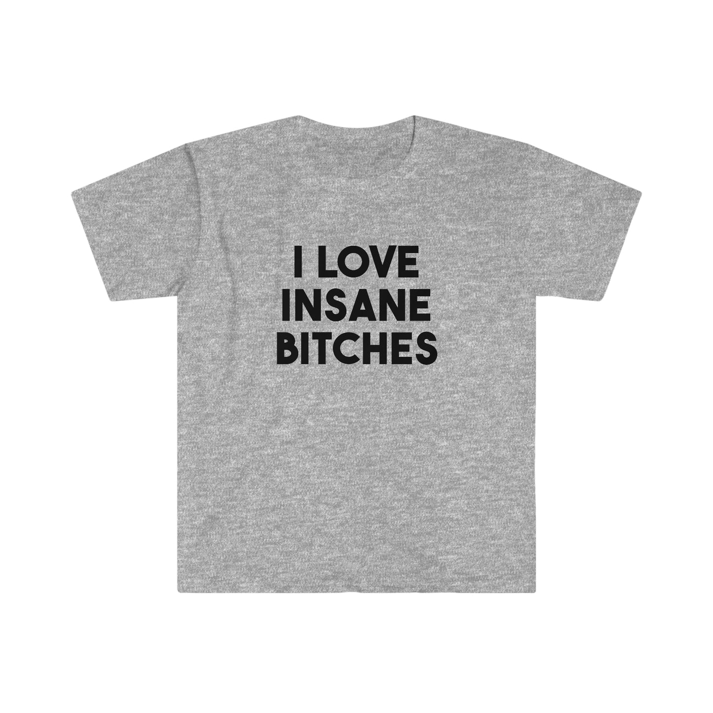 I Love Insane Bitches | elevate | Couple Tee