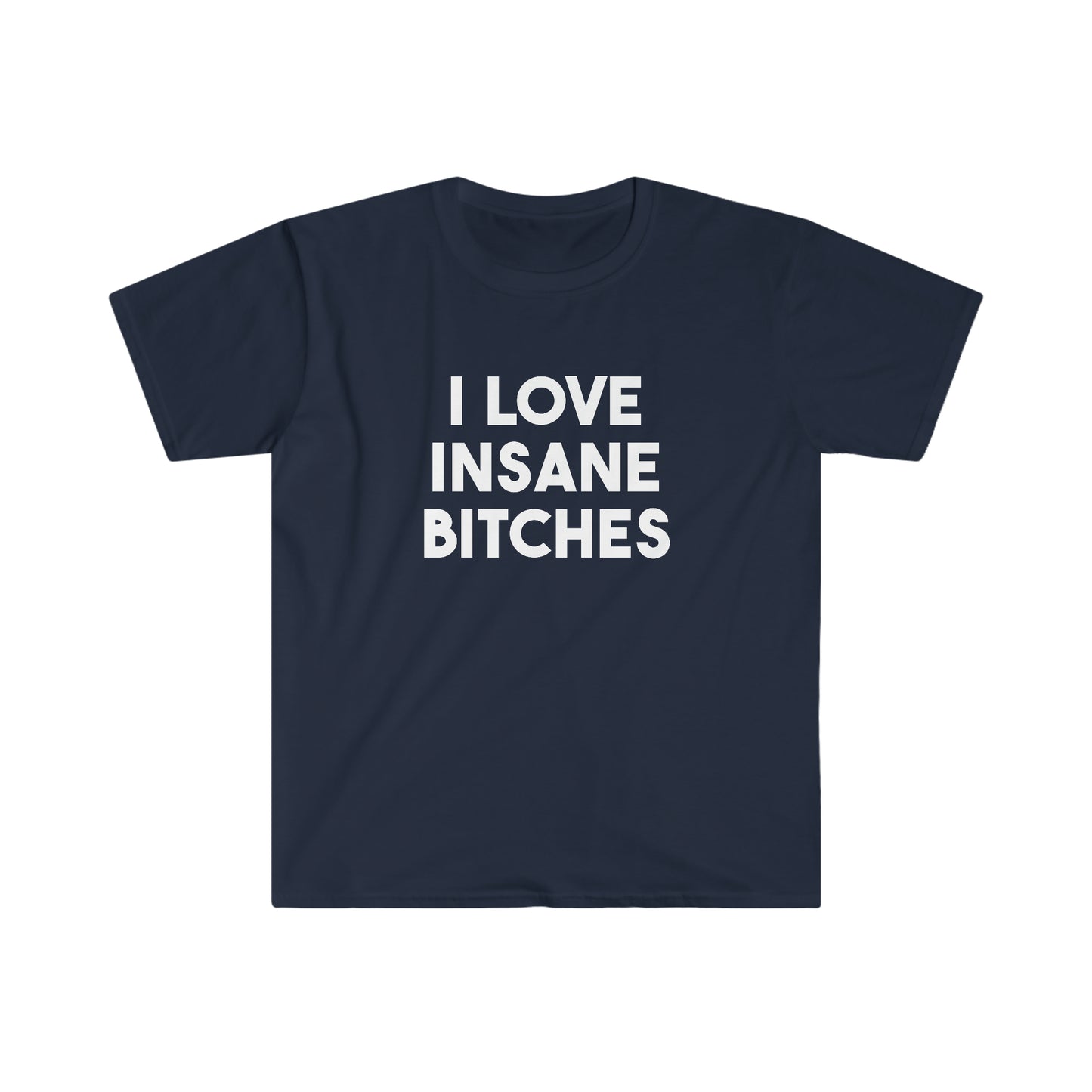 I Love Insane Bitches | elevate | Couple Tee