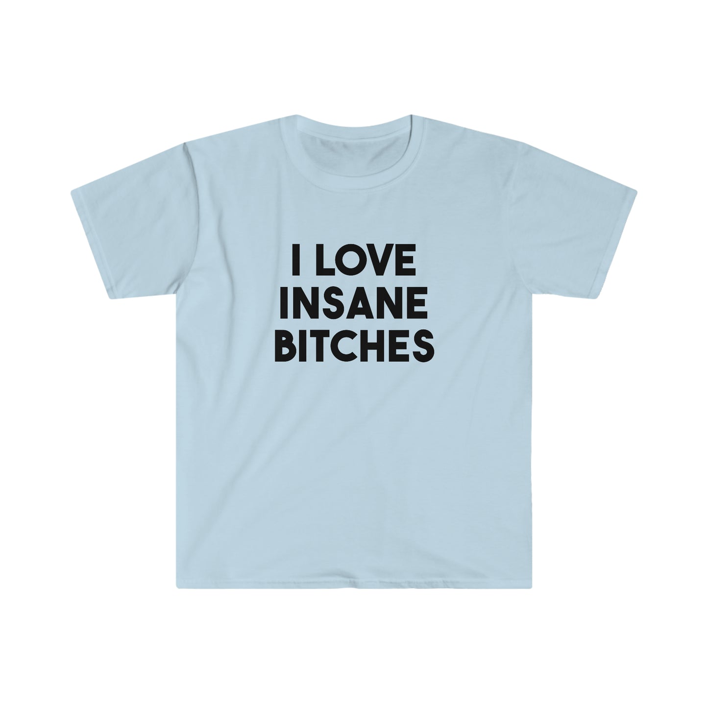 I Love Insane Bitches | elevate | Couple Tee